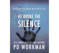 He Broke the Silence: 20 (Zachary Goldman Mysteries)