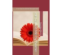 He Called Me by Name: A 30-Day Devotional Through Grief