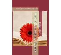 He Called Me by Name: A 30-Day Devotional Through Grief