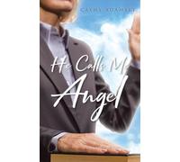He Calls Me Angel