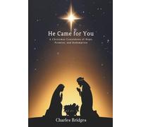 He Came For You: A Christmas Countdown of Hope, Promise, and Redemption
