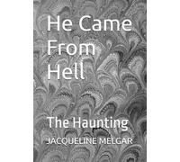 He Came From Hell: The Haunting