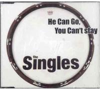 He Can Go You Can Stay
