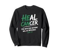 He Can Heal Cancer Lymphoma Cancer God Christian Bible Verse Sudadera