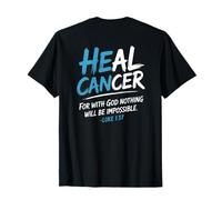 He Can Heal Cancer Prostate Cancer God Christian Bible Verse Camiseta