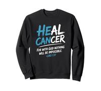 He Can Heal Cancer Prostate Cancer God Christian Bible Verse Sudadera