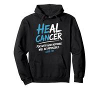 He Can Heal Cancer Prostate Cancer God Christian Bible Verse Sudadera con Capucha