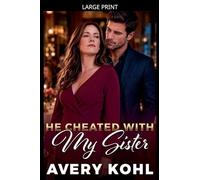 He Cheated With My Sister