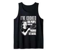 He cocinado para la gente que debería haber envenenado Camiseta sin Mangas