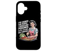 He cocinado para personas que debería haber envenenado, así que sí lo hago Carcasa para iPhone 16