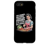 He cocinado para personas que debería haber envenenado, así que sí lo hago Carcasa para iPhone SE (2020) / 7 / 8