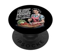 He cocinado para personas que debería haber envenenado, así que sí lo hago PopSockets PopGrip Adhesivo