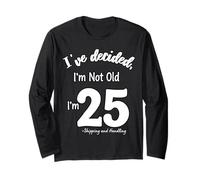 He decidido Que no Soy Viejo 25 Plus Envío y manejo Manga Larga