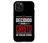 He Decidido Seguir A Cristo No Vuelvo Atras Carcasa para iPhone 11 Pro