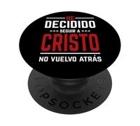 He Decidido Seguir A Cristo No Vuelvo Atras PopSockets PopGrip Adhesivo