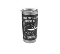 He decidido una vez más ser difícil - Gato de actitud divertida Vaso térmico de acero inoxidable de doble pared