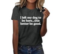 He dejado a mi perro aquí, eso es mejor si es bueno. Camiseta divertida con el texto "Ich He dejado a mi perro aquí"., gris oscuro, L