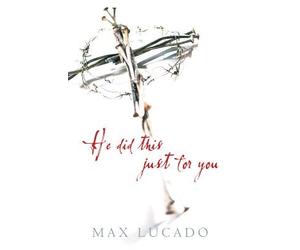 He Did This Just for You( 25-Pack Tracts)[TR-HE DID THIS JUST FOR Y 25PK][Paperback]