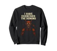 He ejercitado los Demonios Juego de Palabras Divertido - i Exorcized Demons Sudadera