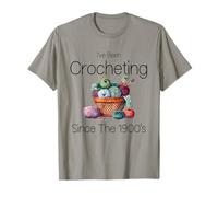 He estado haciendo ganchillo desde la década de 1900 Crochet Humor Mamá Camiseta