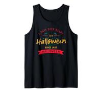 He estado listo desde el último Halloween Camiseta sin Mangas