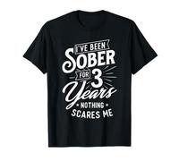 He estado sobrio durante 3 años - Sobriety Anniversary Sober AA Camiseta