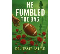 He Fumbled the Bag: How a Dude Lost a Winning Woman