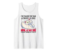 He hablado de la Charla y caminé Ahora a mi Edad Camiseta sin Mangas