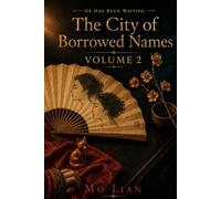He Has Been Waiting: Volume 2: The City of Borrowed Names: Volume 2: The City of Borrowed Names