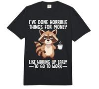 He Hecho Cosas horribles por Dinero Despertar Trabajo sarcástico Comfort Colors Adult Heavyweight T-Shirt