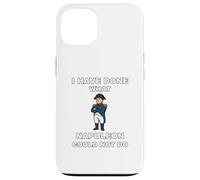 He Hecho lo Que Napoleón no pudo Hacer Carcasa para iPhone 13