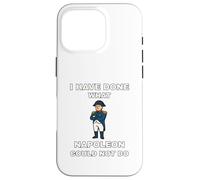 He Hecho lo Que Napoleón no pudo Hacer Carcasa para iPhone 16 Pro