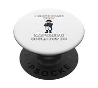 He Hecho lo Que Napoleón no pudo Hacer PopSockets PopGrip Adhesivo