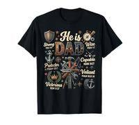 He is Dad Bible Verse Strong Wise Christian Father's Day Camiseta