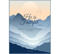 He Is Faithful: A Large Print Word Search on the Promises of God (KJV) (Quiet Hearts Word Search)