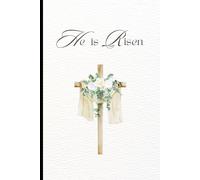 He is Risen: A Journal for People That are Anchored in Christ: Recording His Faithfulness