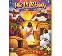 He Is Risen: Coloring Book