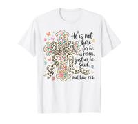 He Is Risen Matthew 28 6 Cruz Floral Fe Cristiana Pascua Camiseta