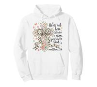 He Is Risen Matthew 28 6 Cruz Floral Fe Cristiana Pascua Sudadera con Capucha