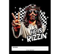 He Is Rizzin’ Notebook: Funny Jesus Easter Meme - Christian Egg Hunt Humor
