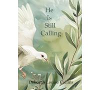 He Is Still Calling
