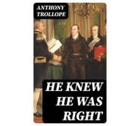 He Knew He Was Right (ebook)