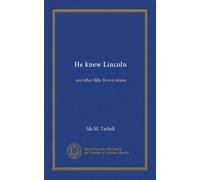 He knew Lincoln: and other Billy Brown stories