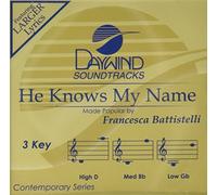 He Knows My Name [Accompaniment/Performance Track] (Daywind Soundtracks) by Francesca Battistelli