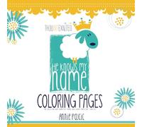 He Knows My Name: Coloring Pages for Girls