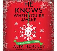 He Knows When You're Awake: A Naughty or Nice Novel