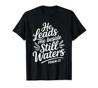 He Leads Me Beside Still Waters Camiseta gráfica económica