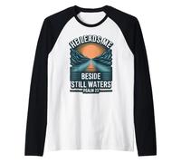 He Leads Me Beside Still Waters Camiseta Manga Raglan