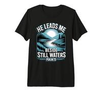 He Leads Me Beside Still Waters Camiseta Premium