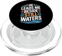 He Leads Me Beside Still Waters Motivación Bíblica - PopSockets PopGrip para MagSafe